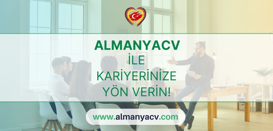Almanyacv ile Almanya kariyerinize yön verin!
